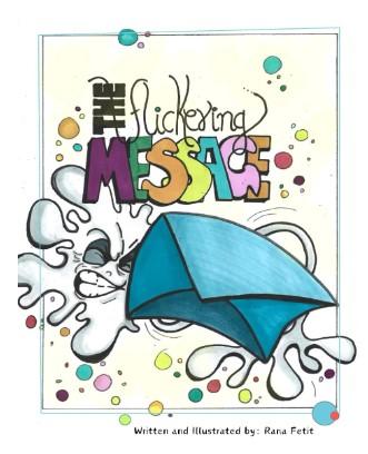 Book cover of The Flickering Message  comic book. A cartoon envelope and  neuron.